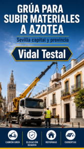 Grúa para subir materiales a azotea en Sevilla